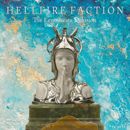Hellfire Faction - The Lemniscate Delusion (2020)