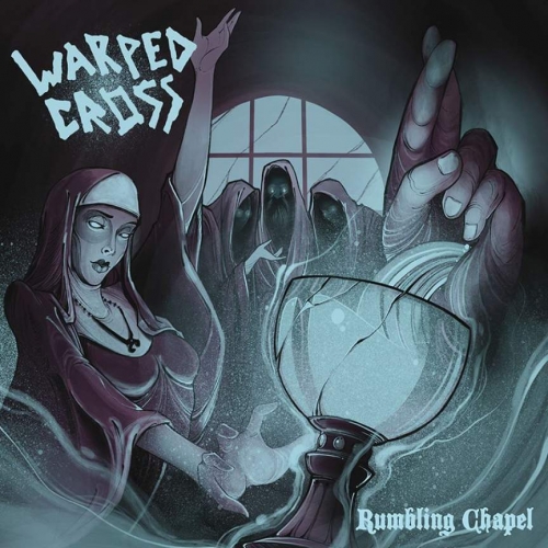 Warped Cross - Rumbling Chapel (2020)