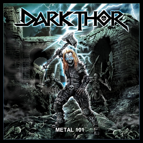 Dark Thor - Metal 101 (2020)
