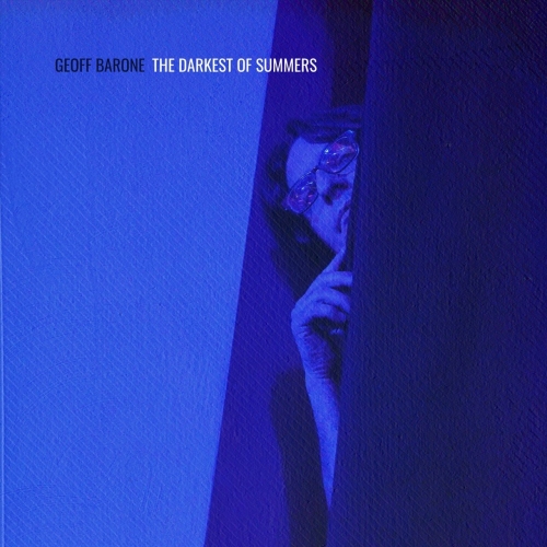 Geoff Barone - The Darkest of Summers (2020)