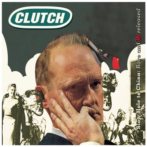 Clutch - Slow Hole To China, Rare & Rereleased (2009)