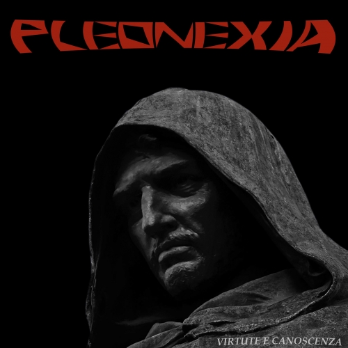 Pleonexia - Virtute E Canoscenza (2020)