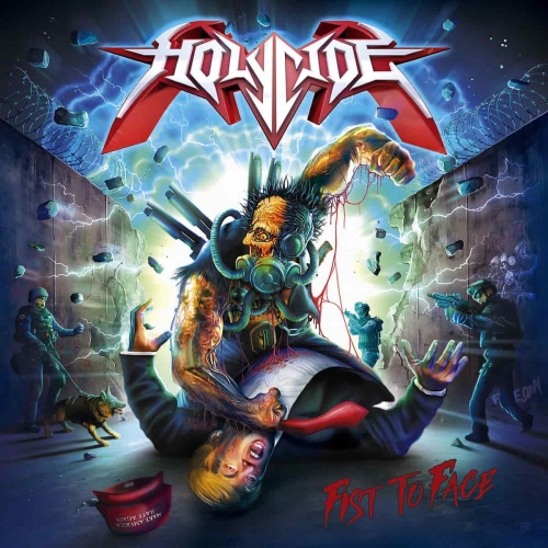 Holycide - Fist to Face (2020)