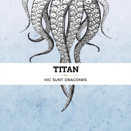 Titan - Hic Sunt Dracones (EP) (2020)