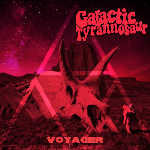 Galactic Tyrannosaur - Voyager (2020)