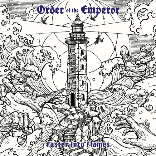 Order Of The Emperor - Faster Into Flames (2020)