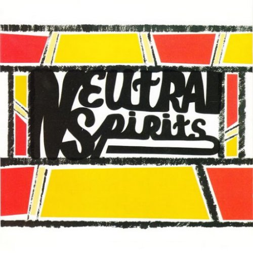 Neutral Spirits - Neutral Spirits (1972)
