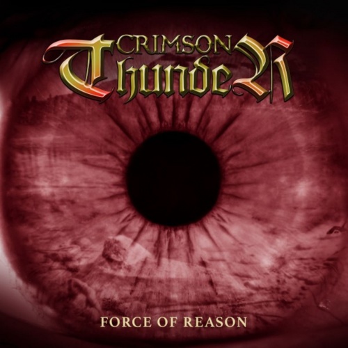 Crimson Thunder - Force Of Reason (2020)