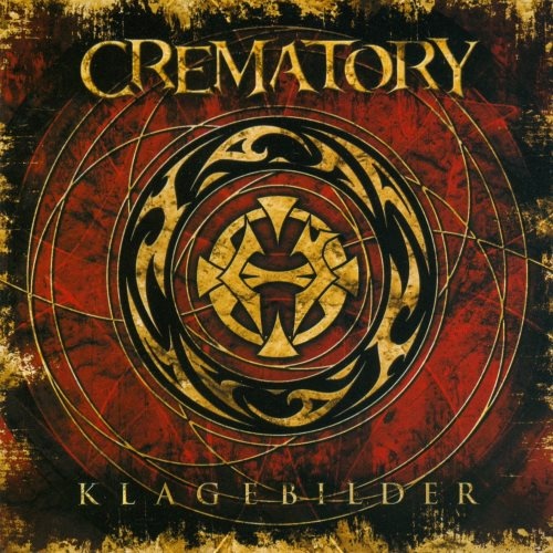 Crematory - Кlаgеbildеr [2СD] (2006)