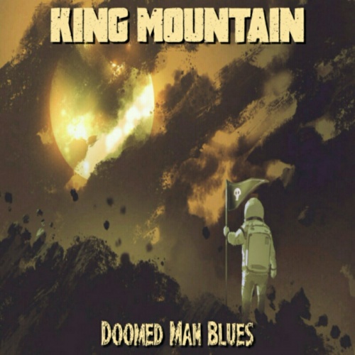 King Mountain - Doomed Man Blues (2020)