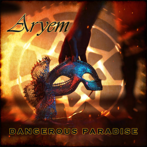 Aryem - Dangerous Paradise (2020)