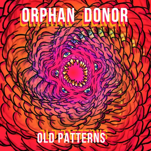 Orphan Donor - Old Patterns (2020)