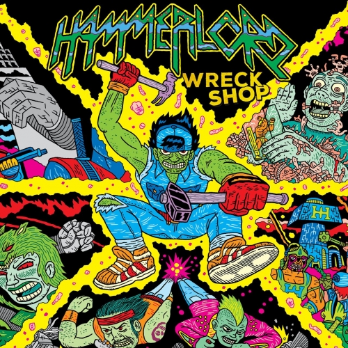 Hammerlord - Wreck Shop (2020)