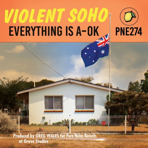 Violent Soho - Everything is A-OK (2020)