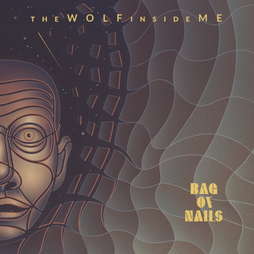 Bag of Nails - The Wolf Inside Me (2019)