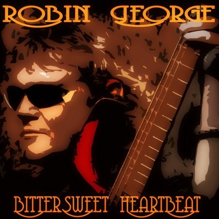 Robin George - Bittersweet Heartbeat (2020)