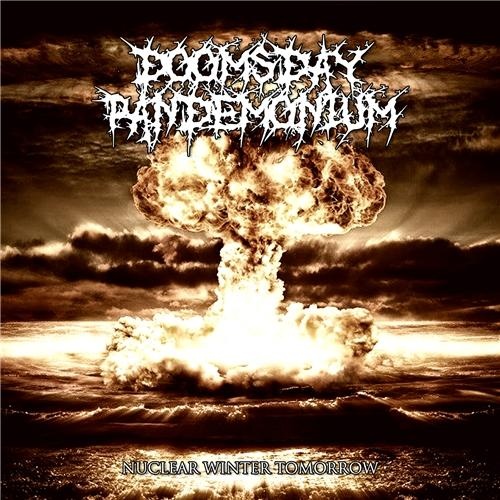 Doomsday Pandemonium - Nuclear Winter Tomorrow (2019)