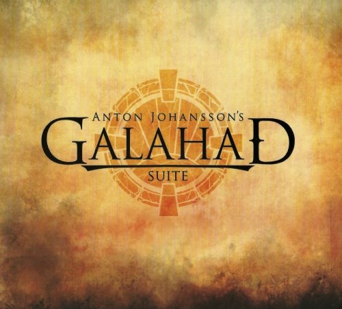 Anton Johansson's Galahad Suite - Gаlаhаd Suitе (2013)