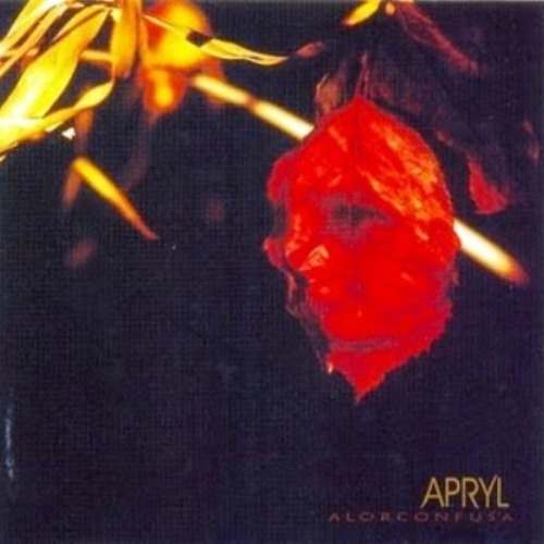 Apryl - Alorconfusa (2002)