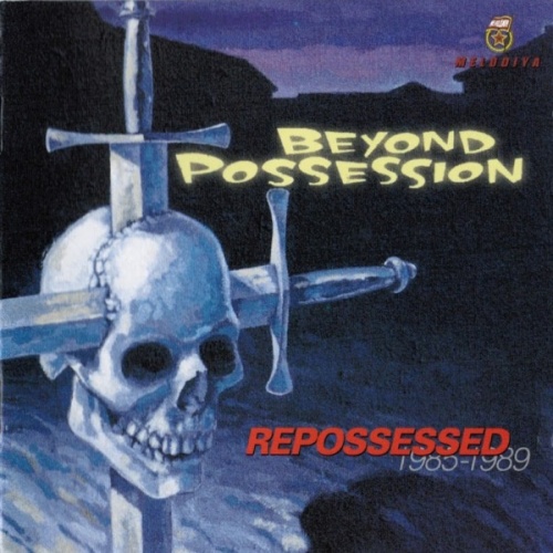 Beyond Possession - Repossessed 1985-1989 (1996)