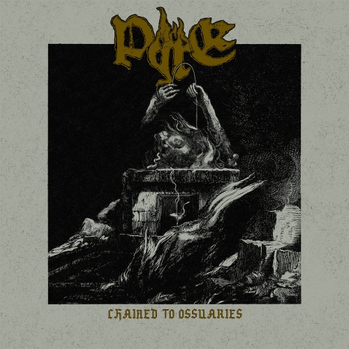 Pyre - Chained to Ossuaries (2020)