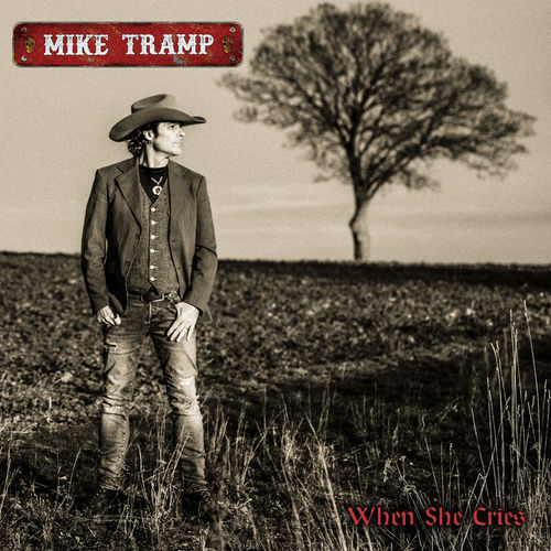 Mike Tramp – When She Cries [Pre Album EP] 2020