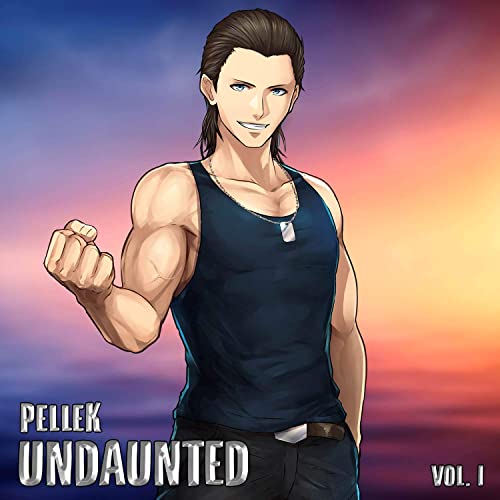 PelleK - Undaunted, Vol. I (2020)