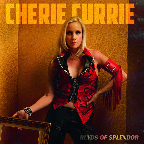 Cherie Currie (The Runaways) - Blvds of Splendor (2020)