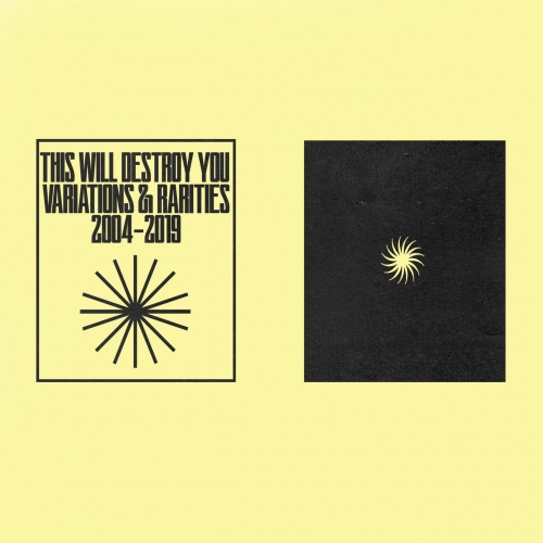 This Will Destroy You - Variations & Rarities: 2004-2019, Vol. 1 (EP) (2020)
