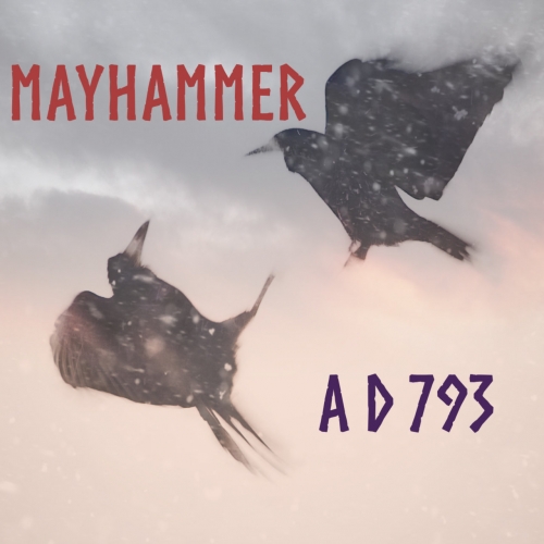 Mayhammer - A D 793 (2020)