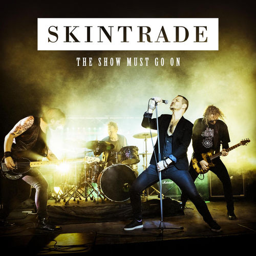 Skintrade - The Show Must Go On (2020)