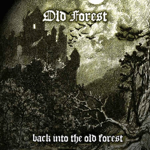 Old Forest - Back into the Old Forest (2020)