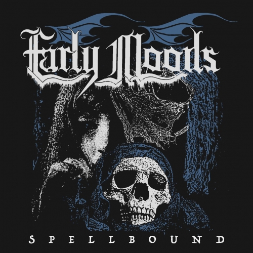 Early Moods - Spellbound (EP) (2020)