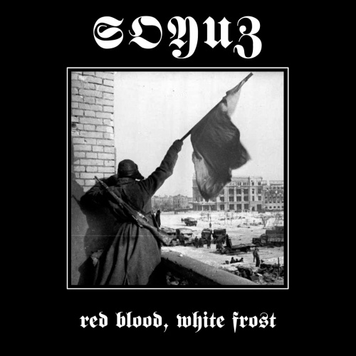 Soyuz - Red Blood, White Frost (2020)