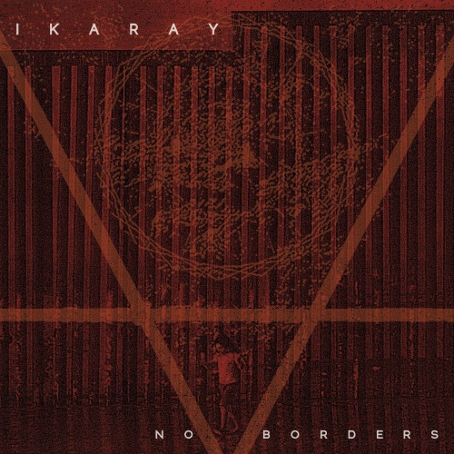 Ikaray - No Borders (2020)