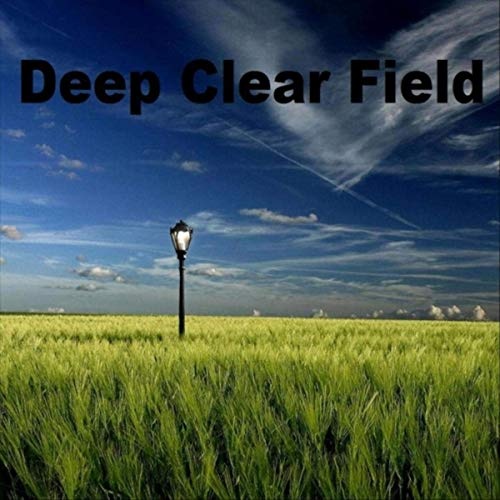 Deep Clear Field - Deep Clear Field (2020)
