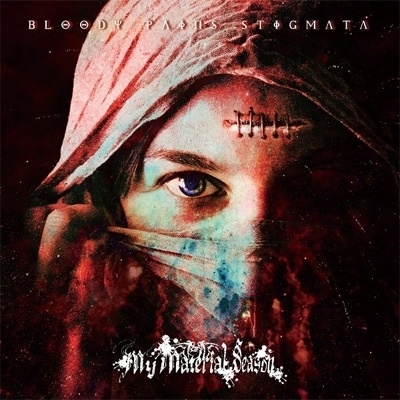 My Material Season - Bloody Pains Stigmata (2020)