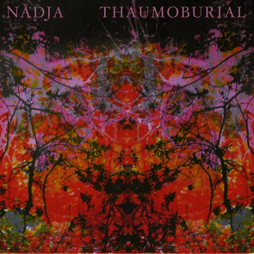 Nadja - Thaumoburial (2020)