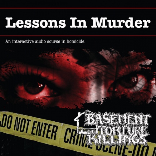 Basement Torture Killings - Lessons in Murder (2020)