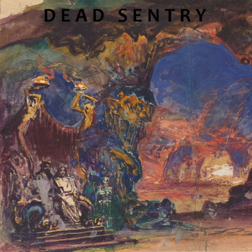 Dead Sentry - Dead Sentry (2020)