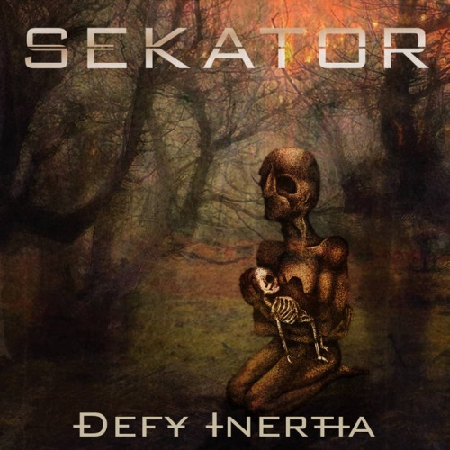 Sekator - Defy Inertia (2020)
