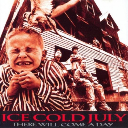 Ice Cold July - There Will Come A Day (1994)