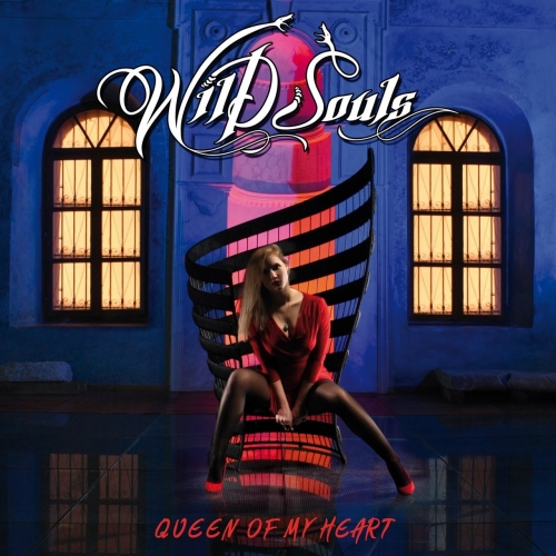 Wild Souls - Queen of My Heart (2020)