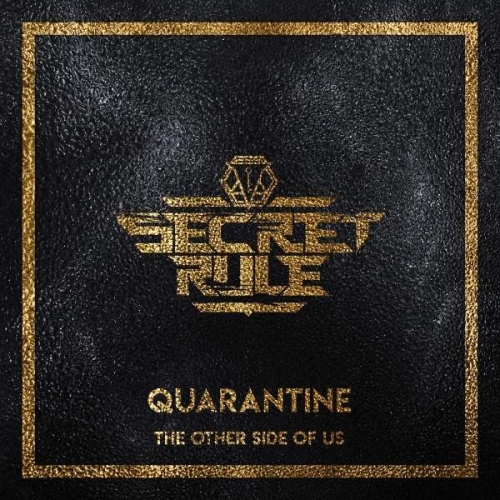 Secret Rule - Quarantine: The Other Side of Us (2020)