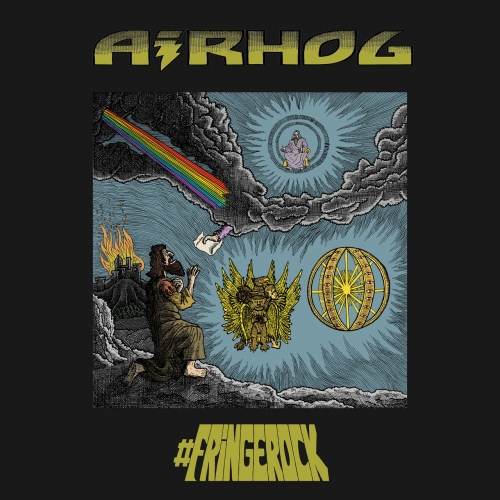 Airhog - #FringeRock (2020)