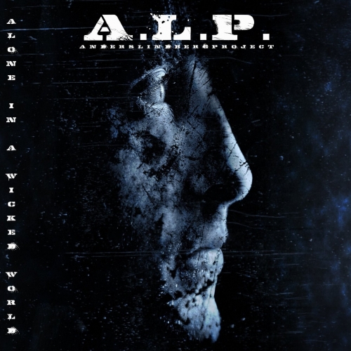 A.L.P. - Alone in a Wicked World (2020)