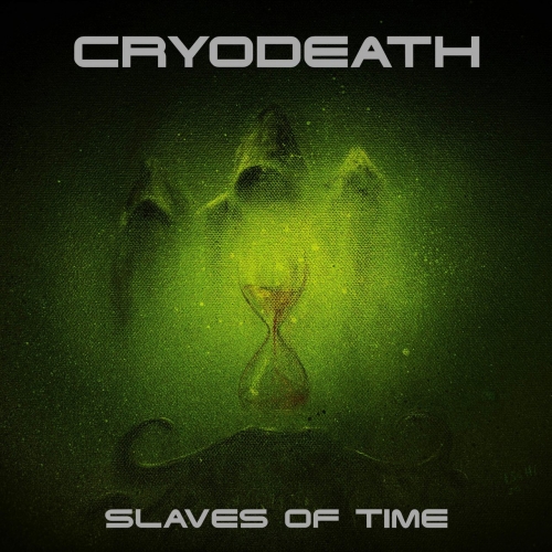 Cryodeath - Slaves of Time (2020)