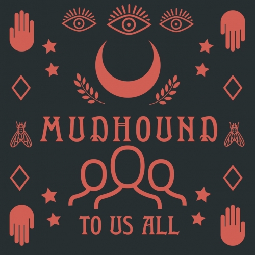 Mudhound - To Us All (2020)