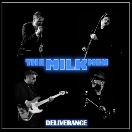 The Milk Men - Deliverance (2020)