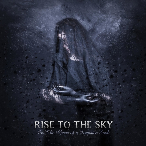 Rise to the Sky - In the Grave of a Forgotten Soul (EP) (2020)